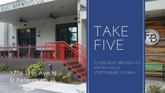 Take Five: Flying Boat Brewing Co St Petersburg, Florida